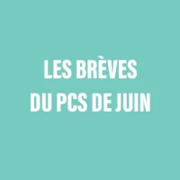 Les brèves du PCS de juin