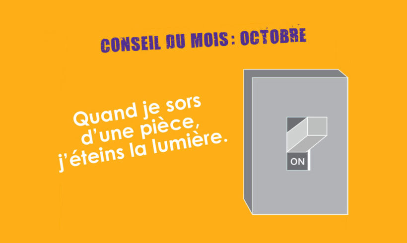 Conseil Energie du mois d’octobre Conseil Energie du mois d’octobre