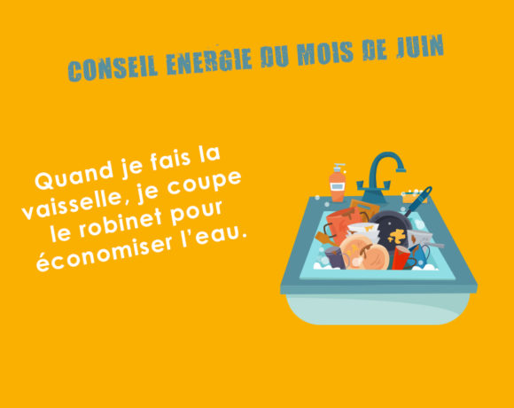 Conseil Energie du mois de juin Conseil Energie du mois de juin